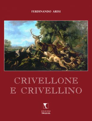 Crivellone e Crivellino