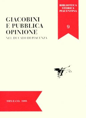 Giacobini e pubblica opinione nel Ducato di Piacenza