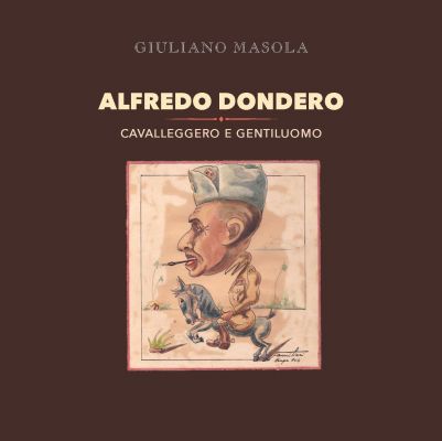 Alfredo Dondero cavalleggero e gentiluomo