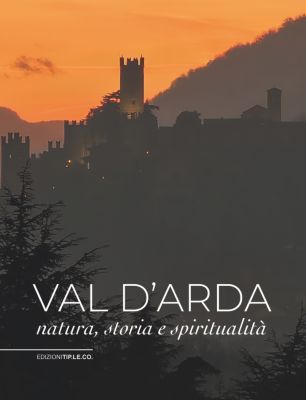 Val d’Arda, natura, storia e spiritualità